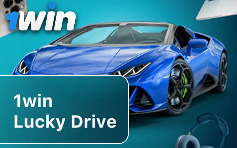 Participez à la promotion Lucky Drive et multipliez vos chances sur 1Win.
